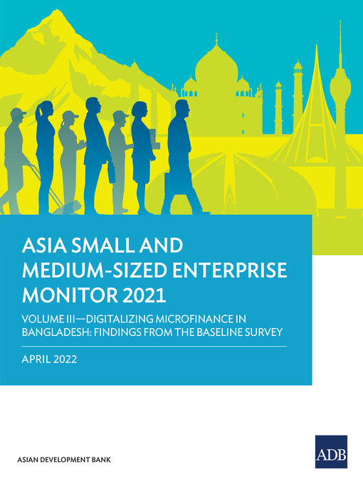 Title details for Asia Small and Medium-Sized Enterprise Monitor 2021 Volume III by Asian Development Bank - Available